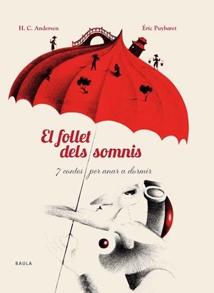 EL FOLLET DELS SOMNIS - 7 CONTES PER ANAR A DORMIR | 9788447928569 | ANDERSEN, HANS CHRISTIAN | Llibreria La Font de Mimir - Llibreria online Barcelona - Comprar llibres català i castellà