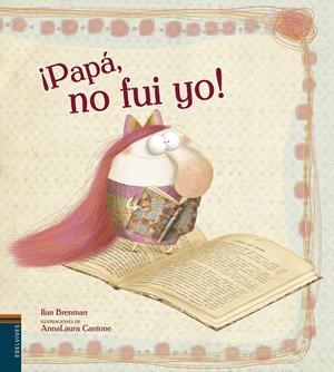 ¡PAPÁ, NO FUÍ YO! | 9788426394750 | LLAN BRENMAN | Llibreria La Font de Mimir - Llibreria online Barcelona - Comprar llibres català i castellà