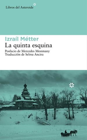 LA QUINTA ESQUINA | 9788416213047 | METTER, IZRAIL | Llibreria La Font de Mimir - Llibreria online Barcelona - Comprar llibres català i castellà