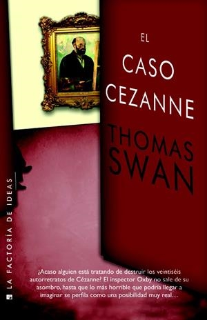 EL CASO CÉZANNE | 9788490186572 | SWAN, THOMAS | Llibreria La Font de Mimir - Llibreria online Barcelona - Comprar llibres català i castellà