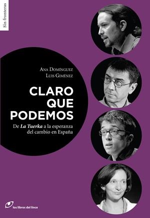 CLARO QUE PODEMOS | 9788415070481 | DOMÍNGUEZ, ANA/GIMÉNEZ, LUIS | Llibreria La Font de Mimir - Llibreria online Barcelona - Comprar llibres català i castellà