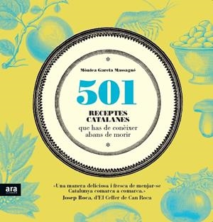 501 RECEPTES CATALANES QUE HAS DE CONÈIXER ABANS DE MORIR | 9788416154135 | GARCIA MASSAGUÉ, MÒNICA | Llibreria La Font de Mimir - Llibreria online Barcelona - Comprar llibres català i castellà