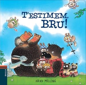 T'ESTIMEM, BRU! | 9788447928422 | MELLING, DAVID | Llibreria La Font de Mimir - Llibreria online Barcelona - Comprar llibres català i castellà