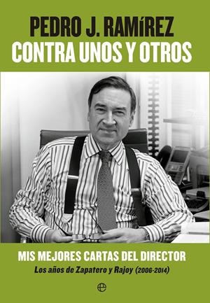 CONTRA UNOS Y OTROS | 9788490602201 | J. RAMÍREZ, PEDRO | Llibreria La Font de Mimir - Llibreria online Barcelona - Comprar llibres català i castellà