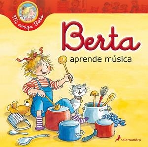 BERTA APRENDE MÚSICA | 9788498386417 | SCHNEIDER, LIANE | Llibreria La Font de Mimir - Llibreria online Barcelona - Comprar llibres català i castellà
