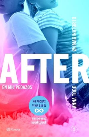 AFTER. EN MIL PEDAZOS | 9788408135234 | ANNA TODD | Llibreria La Font de Mimir - Llibreria online Barcelona - Comprar llibres català i castellà
