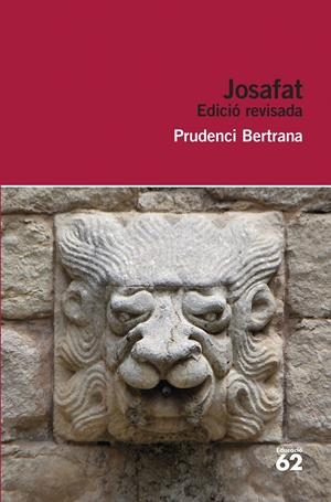 JOSAFAT (EDICIÓ REVISADA) | 9788415954163 | PRUDENCI BERTRANA | Llibreria La Font de Mimir - Llibreria online Barcelona - Comprar llibres català i castellà