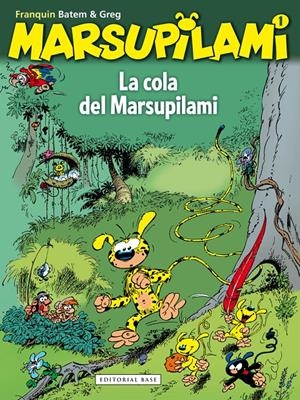 LA COLA DEL MARSUPILAMI | 9788415706335 | FRANQUIN, ANDRÉ | Llibreria La Font de Mimir - Llibreria online Barcelona - Comprar llibres català i castellà