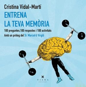 ENTRENA LA TEVA MEMÒRIA | 9788483308219 | VIDAL MARTÍ, CRISTINA | Llibreria La Font de Mimir - Llibreria online Barcelona - Comprar llibres català i castellà