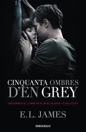 CINQUANTA OMBRES D'EN GREY (CINQUANTA OMBRES 1) | 9788490623756 | JAMES,E.L. | Llibreria La Font de Mimir - Llibreria online Barcelona - Comprar llibres català i castellà