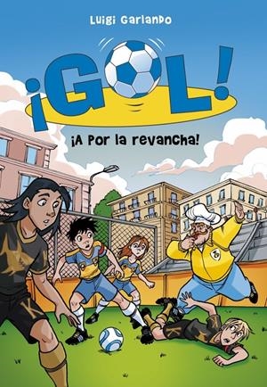GOL 30. ¡A POR LA REVANCHA! | 9788490433577 | GARLANDO,LUIGI | Llibreria La Font de Mimir - Llibreria online Barcelona - Comprar llibres català i castellà