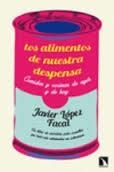 LOS ALIMENTOS DE NUESTRA DESPENSA | 9788483199701 | LÓPEZ FACAL, JAVIER | Llibreria La Font de Mimir - Llibreria online Barcelona - Comprar llibres català i castellà