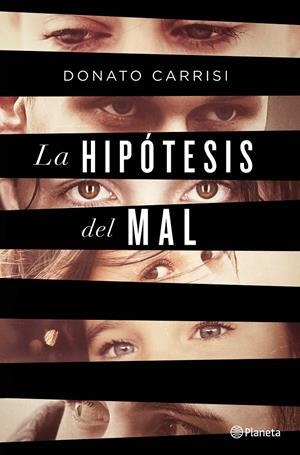 LA HIPÓTESIS DEL MAL | 9788408135869 | DONATO CARRISI | Llibreria La Font de Mimir - Llibreria online Barcelona - Comprar llibres català i castellà