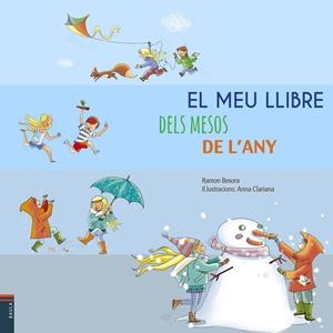 EL MEU LLIBRE DELS MESOS DE L'ANY | 9788447928248 | BESORA OLIVA, RAMON | Llibreria La Font de Mimir - Llibreria online Barcelona - Comprar llibres català i castellà