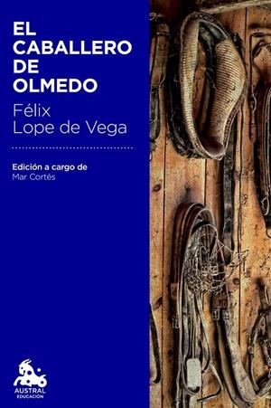 EL CABALLERO DE OLMEDO | 9788467041972 | FÉLIX LOPE DE VEGA | Llibreria La Font de Mimir - Llibreria online Barcelona - Comprar llibres català i castellà
