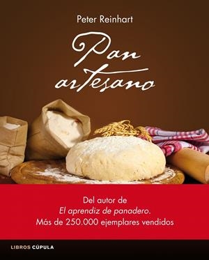 PAN ARTESANO | 9788448020972 | PETER REINHART | Llibreria La Font de Mimir - Llibreria online Barcelona - Comprar llibres català i castellà
