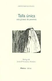 TALLA UNICA | 9788494156922 | LOPERA ANTONIO | Llibreria La Font de Mimir - Llibreria online Barcelona - Comprar llibres català i castellà