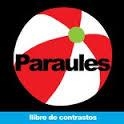 PARAULES | 9788492636525 | ROGER PRIDDY | Llibreria La Font de Mimir - Llibreria online Barcelona - Comprar llibres català i castellà