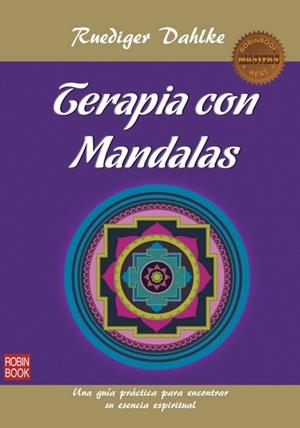 TERAPIA CON MANDALAS | 9788499172569 | RUEDIGER, DAHLKE | Llibreria La Font de Mimir - Llibreria online Barcelona - Comprar llibres català i castellà