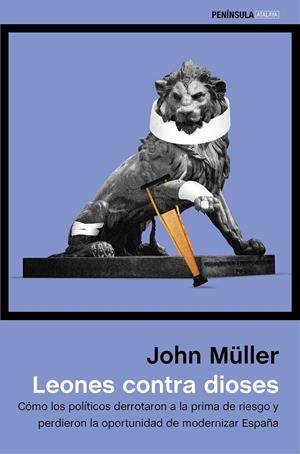LEONES CONTRA DIOSES | 9788499423753 | JOHN MÜLLER | Llibreria La Font de Mimir - Llibreria online Barcelona - Comprar llibres català i castellà