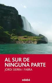 AL SUR DE NINGUNA PARTE | 9788468309491 | Llibreria La Font de Mimir - Llibreria online Barcelona - Comprar llibres català i castellà
