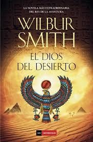 EL DIOS DEL DESIERTO | 9788415945611 | WILBUR SMITH | Llibreria La Font de Mimir - Llibreria online Barcelona - Comprar llibres català i castellà