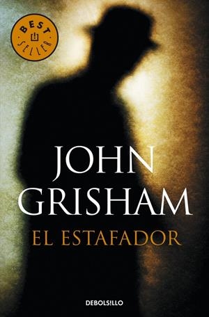 EL ESTAFADOR | 9788490623947 | GRISHAM,JOHN | Llibreria La Font de Mimir - Llibreria online Barcelona - Comprar llibres català i castellà