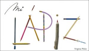 MI LÁPIZ | 9786079547448 | VIRGINIA PIÑÓN | Llibreria La Font de Mimir - Llibreria online Barcelona - Comprar llibres català i castellà