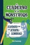 CUIDADO CON LOS ATRAPASOMBRAS | 9788415709671 | CUMMINGS, TROY | Llibreria La Font de Mimir - Llibreria online Barcelona - Comprar llibres català i castellà