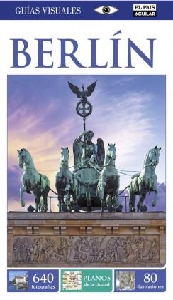 BERLÍN (GUÍA VISUAL 2015) | 9788403514331 | VARIOS AUTORES | Llibreria La Font de Mimir - Llibreria online Barcelona - Comprar llibres català i castellà