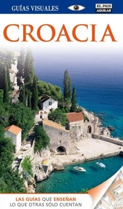 GUÍA VISUAL CROACIA | 9788403512399 | VARIOS AUTORES | Llibreria La Font de Mimir - Llibreria online Barcelona - Comprar llibres català i castellà