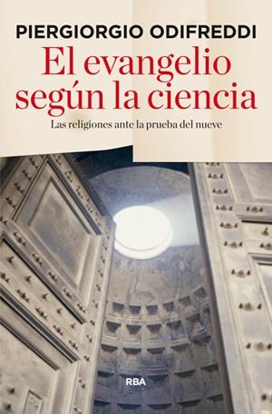 EL EVANGELIO SEGÚN LA CIENCIA | 9788490564509 | ODIFREDDI , PIERGIORGIO | Llibreria La Font de Mimir - Llibreria online Barcelona - Comprar llibres català i castellà
