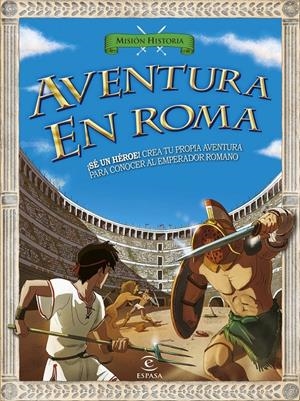 AVENTURA EN ROMA | 9788467043440 | AA. VV. | Llibreria La Font de Mimir - Llibreria online Barcelona - Comprar llibres català i castellà