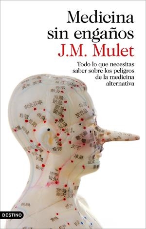 MEDICINA SIN ENGAÑOS | 9788423349043 | J.M. MULET | Llibreria La Font de Mimir - Llibreria online Barcelona - Comprar llibres català i castellà
