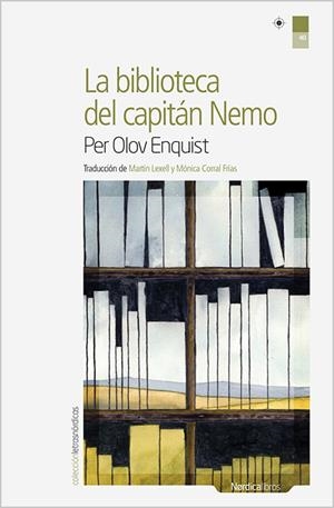 LA BIBLIOTECA DEL CAPITÁN NEMO | 9788416112074 | ENQUIST, PER OLOV | Llibreria La Font de Mimir - Llibreria online Barcelona - Comprar llibres català i castellà