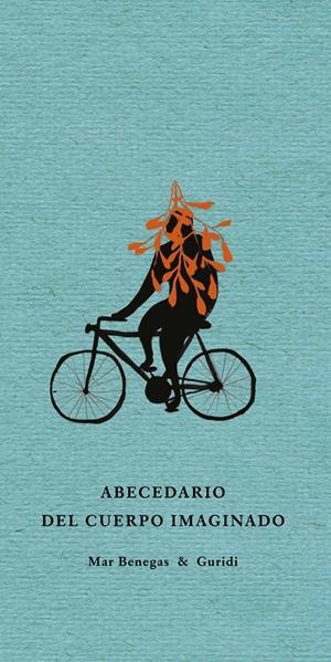 ABECEDARIO DEL CUERPO IMAGINADO | 9788494285431 | MAR BENGAS ORTIZ | Llibreria La Font de Mimir - Llibreria online Barcelona - Comprar llibres català i castellà