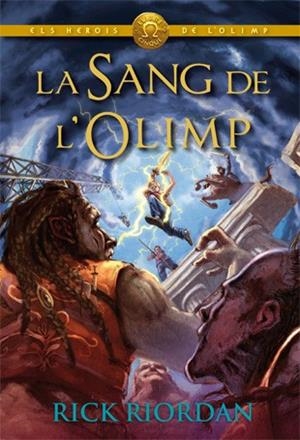 LA SANG DE L'OLIMP | 9788424652197 | RIORDAN, RICK | Llibreria La Font de Mimir - Llibreria online Barcelona - Comprar llibres català i castellà