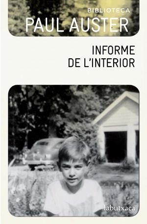 INFORME DE L'INTERIOR | 9788499309491 | PAUL AUSTER | Llibreria La Font de Mimir - Llibreria online Barcelona - Comprar llibres català i castellà