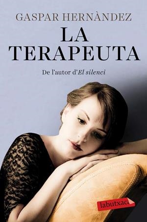 LA TERAPEUTA | 9788499309538 | GASPAR HERNÀNDEZ | Llibreria La Font de Mimir - Llibreria online Barcelona - Comprar llibres català i castellà