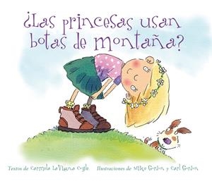 ¿LAS PRINCESAS USAN BOTAS DE MONTAÑA? | 9788494074585 | COYLE, CARMELA LAVIGNA | Llibreria La Font de Mimir - Llibreria online Barcelona - Comprar llibres català i castellà
