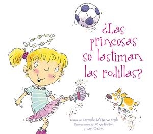 ¿LAS PRINCESAS SE LASTIMAN LAS RODILLAS? | 9788494154942 | COYLE, CARMELA LAVIGNA | Llibreria La Font de Mimir - Llibreria online Barcelona - Comprar llibres català i castellà