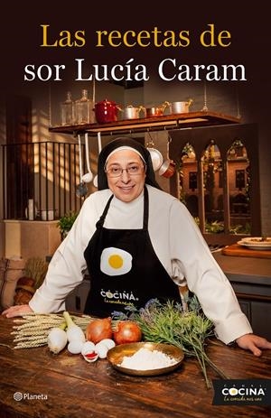 LAS RECETAS DE SOR LUCÍA CARAM | 9788408136774 | SOR LUCÍA CARAM | Llibreria La Font de Mimir - Llibreria online Barcelona - Comprar llibres català i castellà