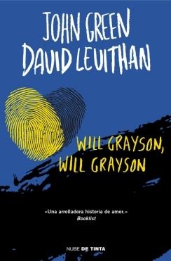 WILL GRAYSON, WILL GRAYSON | 9788415594482 | GREEN,JOHN/LEVITHAN,DAVID | Llibreria La Font de Mimir - Llibreria online Barcelona - Comprar llibres català i castellà