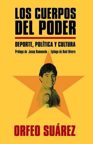 LOS CUERPOS DEL PODER | 9788415242628 | SUÁREZ, ORFEO | Llibreria La Font de Mimir - Llibreria online Barcelona - Comprar llibres català i castellà