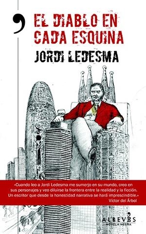 EL DIABLO EN CADA ESQUINA | 9788415900863 | LEDESMA ÁLVAREZ, JORDI | Llibreria La Font de Mimir - Llibreria online Barcelona - Comprar llibres català i castellà
