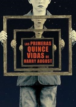 LAS PRIMERAS QUINCE VIDAS DE HARRY AUGUST | 9788415709978 | NORTH, CLAIRE | Llibreria La Font de Mimir - Llibreria online Barcelona - Comprar llibres català i castellà