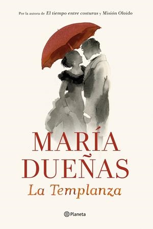 LA TEMPLANZA | 9788408139096 | MARÍA DUEÑAS | Llibreria La Font de Mimir - Llibreria online Barcelona - Comprar llibres català i castellà