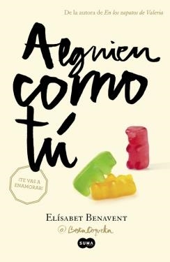 ALGUIEN COMO TÚ | 9788483657621 | BENAVENT,ELISABET | Llibreria La Font de Mimir - Llibreria online Barcelona - Comprar llibres català i castellà