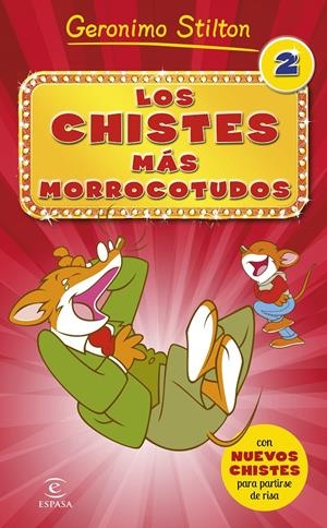LOS CHISTES MÁS MORROCOTUDOS 2 | 9788467043532 | GERONIMO STILTON | Llibreria La Font de Mimir - Llibreria online Barcelona - Comprar llibres català i castellà