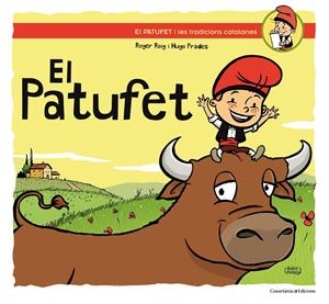 EL PATUFET | 9788490342985 | ROIG, ROGER | Llibreria La Font de Mimir - Llibreria online Barcelona - Comprar llibres català i castellà